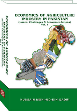 Economics of Agriculture Industry in Pakistan Vol. 1
