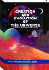 Creation and Evolution of the Universe