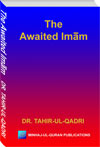 شیخ الاسلام ڈاکٹر محمد طاہرالقادری The-Awaited-Imam