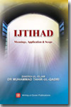 شیخ الاسلام ڈاکٹر محمد طاہرالقادری Ijtihad-meanings-application-and-scope