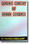 Shaykh-ul-Islam Dr Muhammad Tahir-ul-Qadri Qur`anic Concept of Human Guidance
