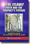 Shaykh-ul-Islam Dr Muhammad Tahir-ul-Qadri Real Islamic Faith and the Prophet