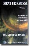 Shaykh-ul-Islam Dr Muhammad Tahir-ul-Qadri Sirat-ur-Rasul, Vol 01
