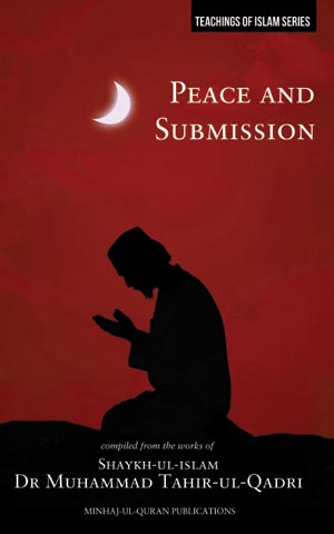 Teachings of Islam Series: Peace and Submission