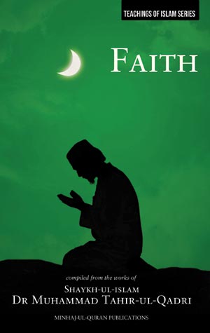 Teachings of Islam Series: Faith