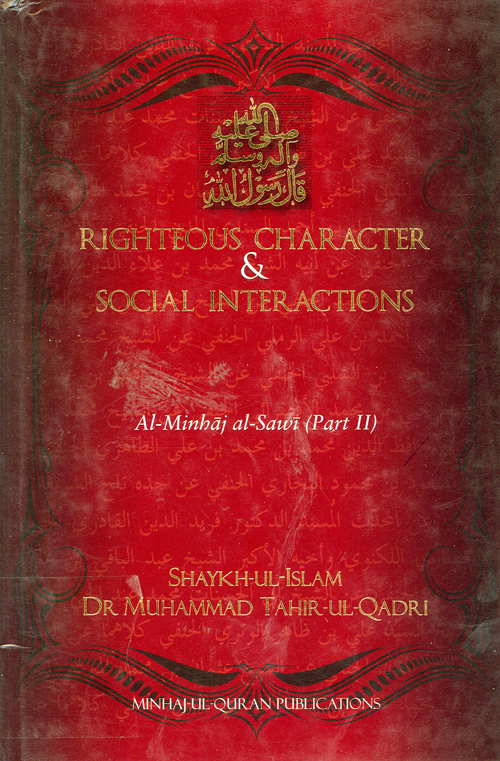 Righteous Character & Social Interactions