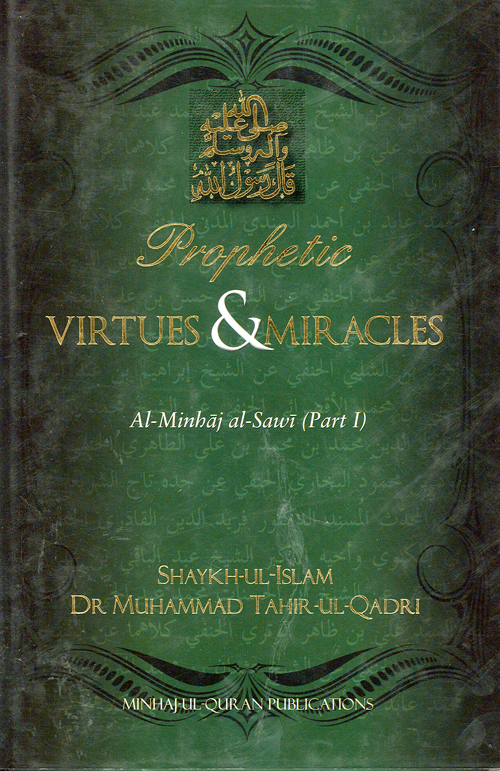 Prophetic Virtues & Miracles