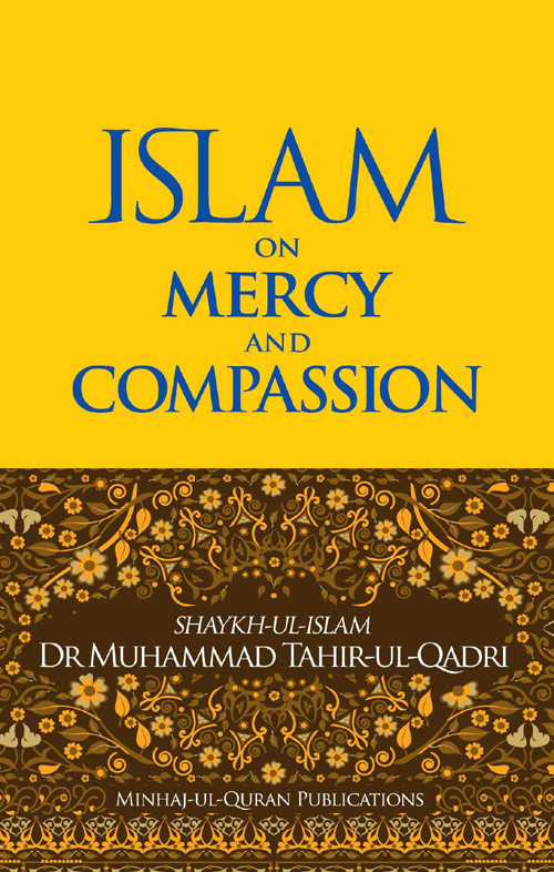 Islam on Mercy & Compassion