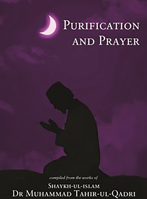 Teachings of Islam Series: Purification & Prayer