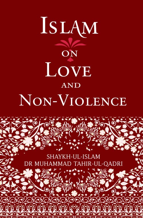 Islam on Love & non-Violence