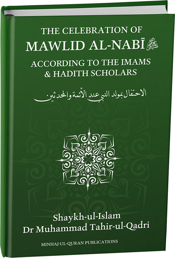 The Celebration of Mawlid al-Nabi ﷺ