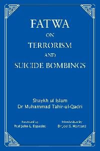 Fatwa on Terrorism and Suicide Bombings