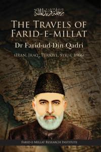 The Travels of Farid-e-Millat Dr Farid-ud-Din Qadri