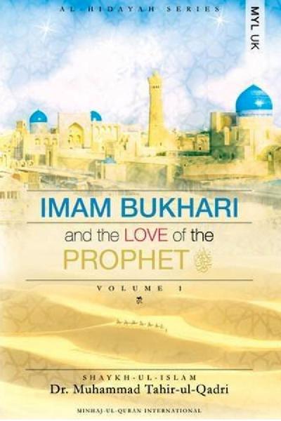 Imam Bukhari and the Love of the Prophet (PBUH)