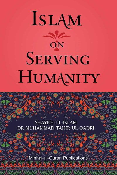 Islam on Serving Humanity