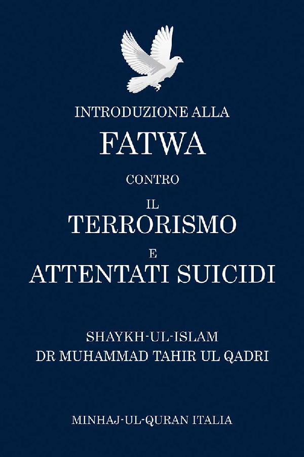 Introduction to the Fatwa on Suicide Bombings and Terrorism