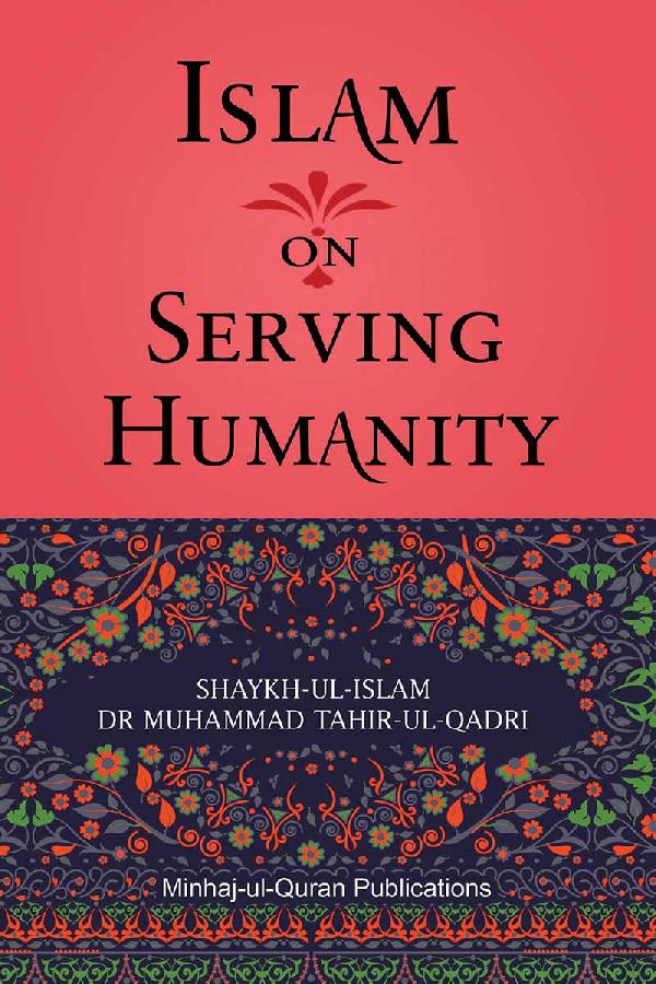 Islam on Serving Humanity