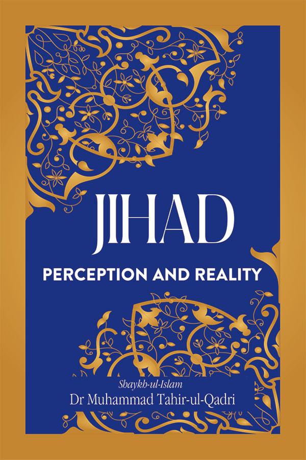 Jihad: Perception and Reality